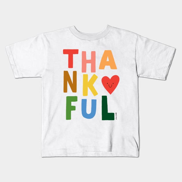 Thankful Kids T-Shirt by Ann Kelle